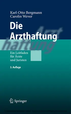 Bergmann / Wever |  Die Arzthaftung | eBook | Sack Fachmedien