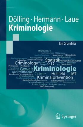 Dölling / Laue / Hermann | Kriminologie | Buch | 978-3-642-01472-7 | sack.de