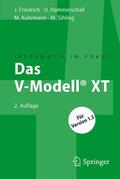 Friedrich / Sihling / Hammerschall |  Das V-Modell® XT | Buch |  Sack Fachmedien