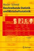 Schmid / Mosler |  Beschreibende Statistik und Wirtschaftsstatistik | Buch |  Sack Fachmedien