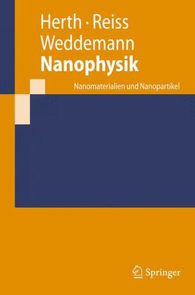 Herth / Reiss / Weddemann | Nanophysik | Buch | 978-3-642-01599-1 | sack.de