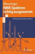 Meusinger |  NMR-Spektren richtig ausgewertet | Buch |  Sack Fachmedien