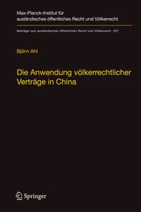 Ahl | Die Anwendung völkerrechtlicher Verträge in China | Buch | 978-3-642-01737-7 | sack.de