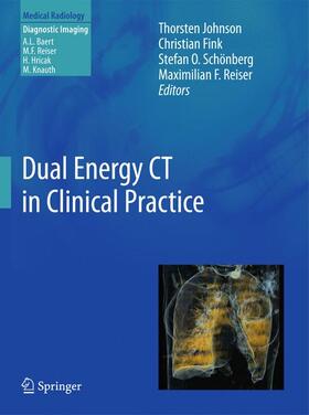 Johnson / Fink / Schönberg | Dual Energy CT in Clinical Practice | Buch | 978-3-642-01739-1 | sack.de