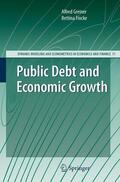 Greiner / Fincke |  Greiner, A: Public Debt and Economic Growth | Buch |  Sack Fachmedien