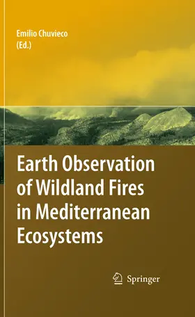 Chuvieco | Earth Observation of Wildland Fires in Mediterranean Ecosystems | E-Book | www.sack.de