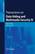 Shi |  Transactions on Data Hiding and Multimedia Security IV | Buch |  Sack Fachmedien