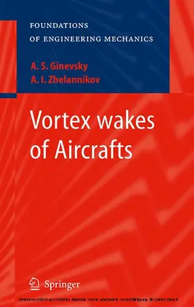 Ginevsky / Zhelannikov | Vortex wakes of Aircrafts | E-Book | sack.de