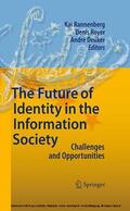 Rannenberg / Royer / Deuker |  The Future of Identity in the Information Society | eBook | Sack Fachmedien