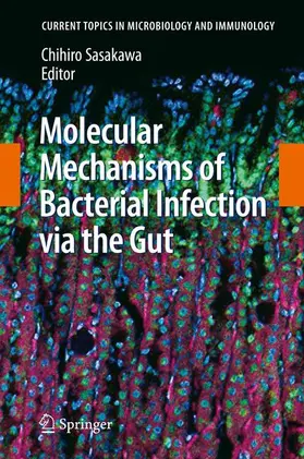 Sasakawa | Molecular Mechanisms of Bacterial Infection via the Gut | Buch | 978-3-642-01845-9 | www.sack.de