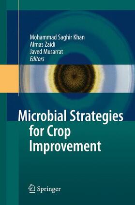 Khan / Musarrat / Zaidi | Microbial Strategies for Crop Improvement | Buch | 978-3-642-01978-4 | sack.de