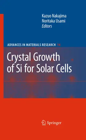 Nakajima / Usami |  Crystal Growth of Silicon for Solar Cells | eBook | Sack Fachmedien