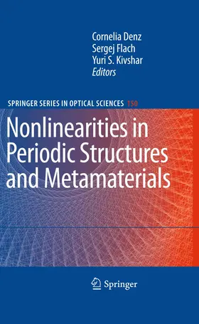 Denz / Kivshar / Flach |  Nonlinearities in Periodic Structures and Metamaterials | Buch |  Sack Fachmedien