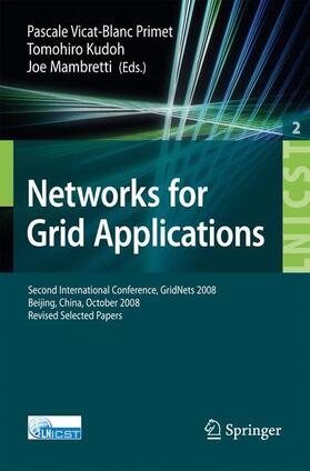 Vicat-Blanc Primet / Kudoh / Mambretti | Networks for Grid Applications | Buch | 978-3-642-02079-7 | sack.de
