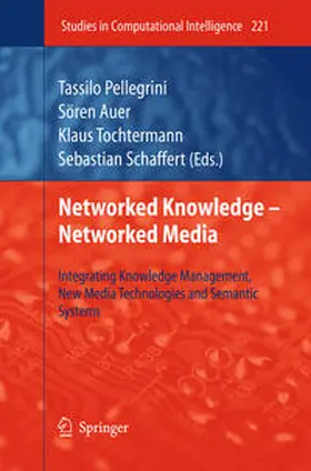 Pellegrini / Auer / Tochtermann |  Networked Knowledge - Networked Media | eBook | Sack Fachmedien