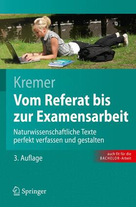Kremer |  Vom Referat bis zur Examensarbeit | Buch |  Sack Fachmedien