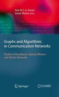 Koster / Muñoz |  Graphs and Algorithms in Communication Networks | eBook | Sack Fachmedien