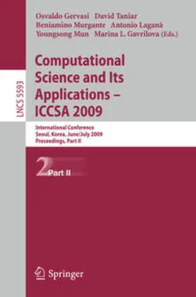 Gervasi / Taniar / Murgante |  Computational Science and Its Applications – ICCSA 2009 | eBook | Sack Fachmedien