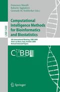 Masulli / Verkhivker / Tagliaferri |  Computational Intelligence Methods for Bioinformatics and Biostatistics | Buch |  Sack Fachmedien