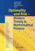 Delbaen / Rásonyi / Stricker |  Optimality and Risk - Modern Trends in Mathematical Finance | eBook | Sack Fachmedien