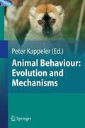 Anthes / Kappeler / Bergmüller |  Animal Behaviour: Evolution and Mechanisms | Buch |  Sack Fachmedien