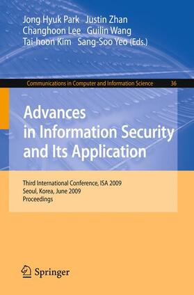 Park / Zhan / Yeo | Advances in Information Security and Its Application | Buch | 978-3-642-02632-4 | sack.de