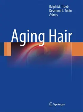Tobin / Trüeb |  Aging Hair | Buch |  Sack Fachmedien