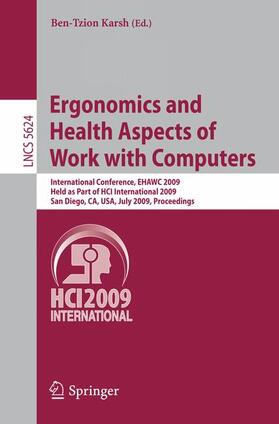 Karsh | Ergonomics and Health Aspects of Work with Computers | Buch | 978-3-642-02730-7 | sack.de