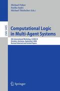 Fisher / Thielscher / Sadri |  Computational Logic in Multi-Agent Systems | Buch |  Sack Fachmedien