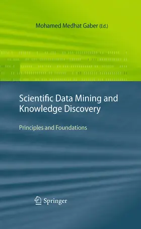 Gaber | Scientific Data Mining and Knowledge Discovery | E-Book | www.sack.de