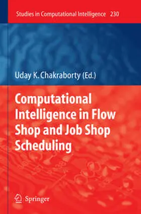 Chakraborty |  Computational Intelligence in Flow Shop and Job Shop Scheduling | eBook | Sack Fachmedien