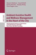Mounir / Khalil / Nugent |  Ambient Assistive Health and Wellness Management in the Heart of the City | Buch |  Sack Fachmedien