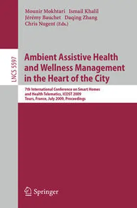Mounir / Khalil / Bauchet |  Ambient Assistive Health and Wellness Management in the Heart of the City | eBook | Sack Fachmedien