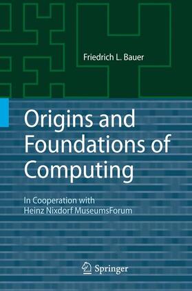 Bauer |  Origins and Foundations of Computing | Buch |  Sack Fachmedien
