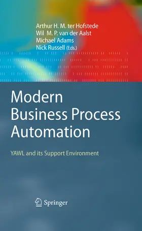 ter Hofstede / van der Aalst / Adams |  Modern Business Process Automation | eBook | Sack Fachmedien