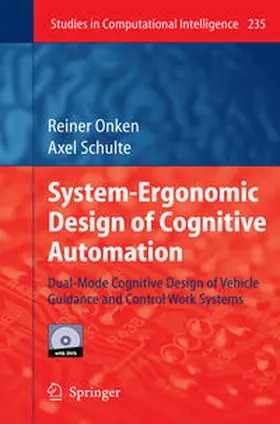 Onken / Schulte | System-Ergonomic Design of Cognitive Automation | E-Book | sack.de