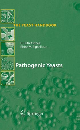 Ashbee / Bignell |  Pathogenic Yeasts | eBook | Sack Fachmedien