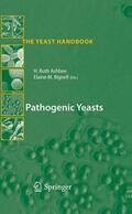 Ashbee / Bignell |  Pathogenic Yeasts | eBook | Sack Fachmedien