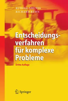 Grünig / Kühn |  Entscheidungsverfahren für komplexe Probleme | eBook | Sack Fachmedien