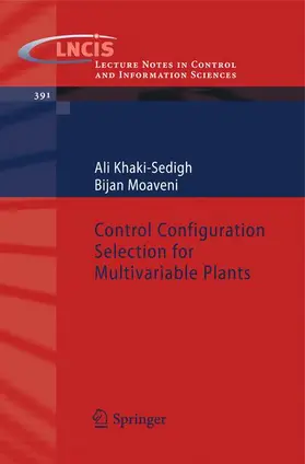 Khaki-Sedigh / Moaveni |  Control Configuration Selection for Multivariable Plants | Buch |  Sack Fachmedien