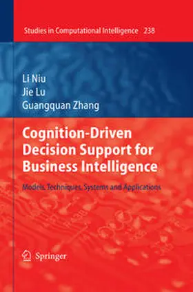 Niu / Lu / Zhang |  Cognition-Driven Decision Support for Business Intelligence | eBook | Sack Fachmedien