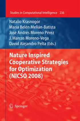 Krasnogor / Melián-Batista / Moreno-Pérez |  Nature Inspired Cooperative Strategies for Optimization (NICSO 2008) | eBook | Sack Fachmedien