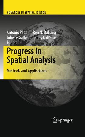 Páez / Gallo / Buliung |  Progress in Spatial Analysis | Buch |  Sack Fachmedien