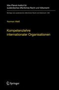 Weiß |  Weiß, N: Kompetenzlehre internationaler Organisationen | Buch |  Sack Fachmedien