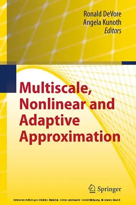 DeVore / Kunoth |  Multiscale, Nonlinear and Adaptive Approximation | eBook | Sack Fachmedien