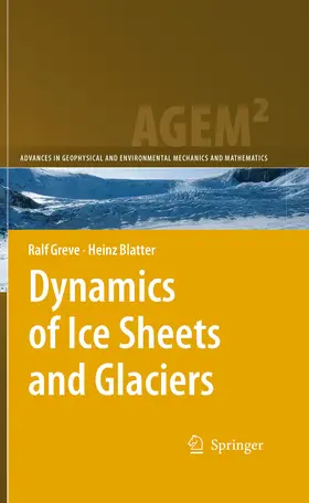 Greve / Blatter | Dynamics of Ice Sheets and Glaciers | E-Book | www.sack.de