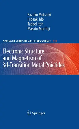 Motizuki / Ido / Itoh | Electronic Structure and Magnetism of 3d-Transition Metal Pnictides | E-Book | www.sack.de