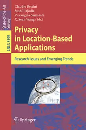 Bettini / Jajodia / Samarati |  Privacy in Location-Based Applications | eBook | Sack Fachmedien