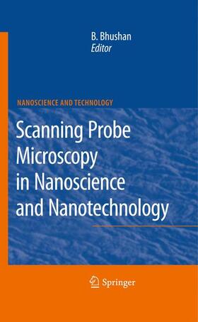 Bhushan | Scanning Probe Microscopy in Nanoscience | Buch | 978-3-642-03534-0 | sack.de