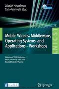 Hesselman / Giannelli |  Mobile Wireless Middleware, Operating Systems and Applications - Workshops | eBook | Sack Fachmedien